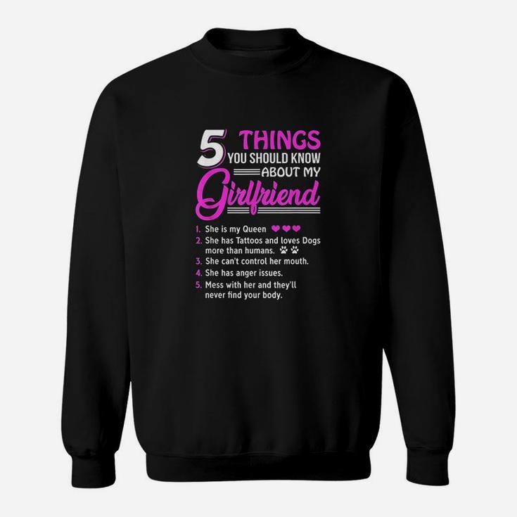 5 Things You Should Know About My Girlfriend Sweatshirt