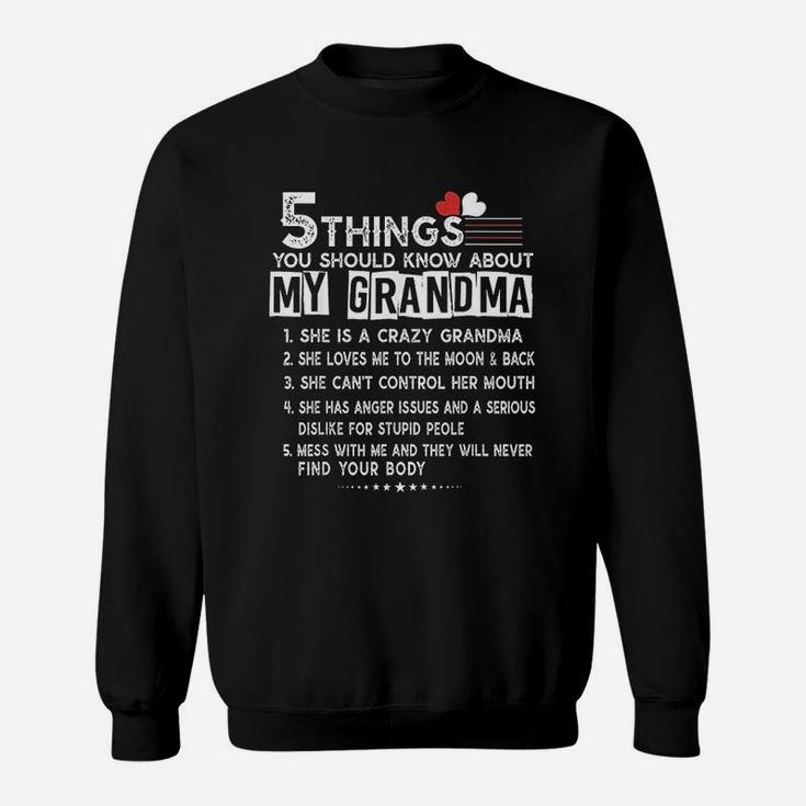 5 Things You Should Know About My Grandma Sweat Shirt