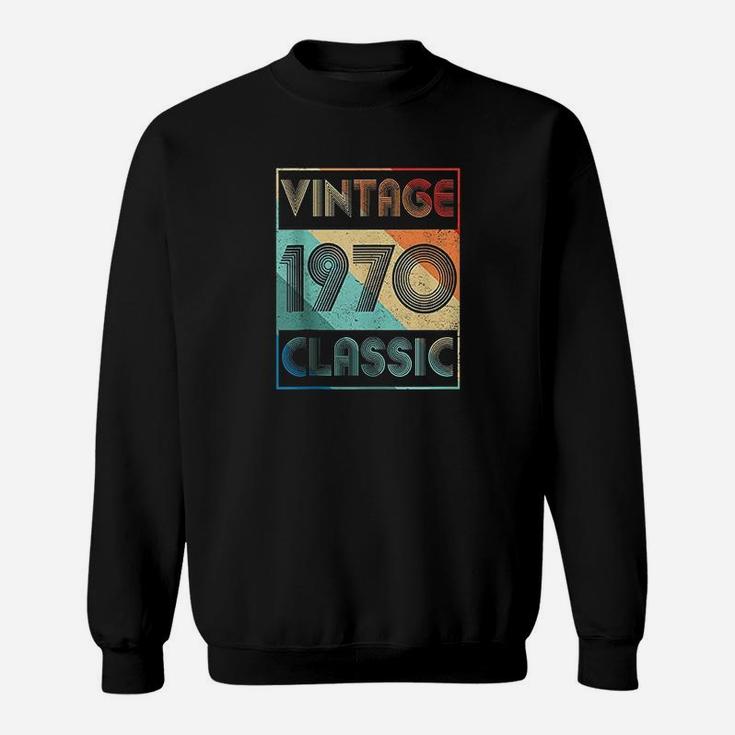 52 Year Old Birthday Gift Vintage Classic Born In 1970 Gifts  Sweat Shirt