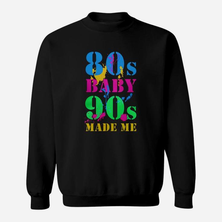 80's baby 90's made me shirt