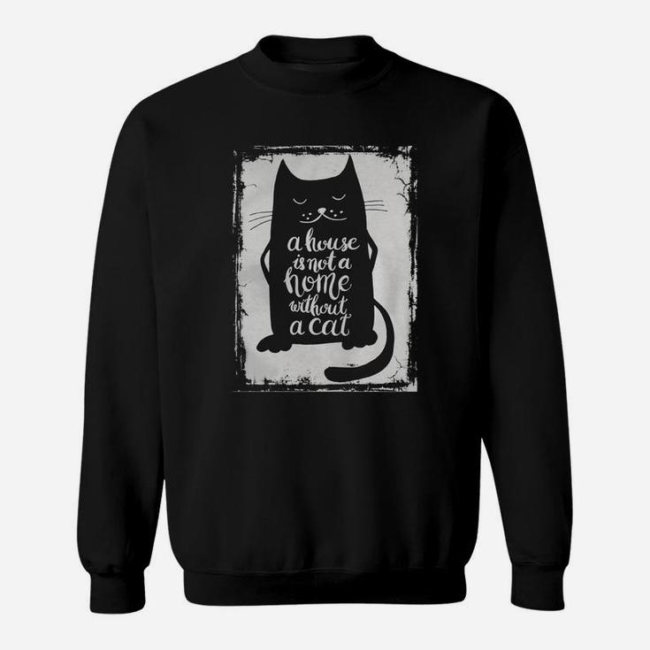 A House Is Not A Home Without A Cat Hand Drawn Inspirational Quote With A Pet Lettering Design For Posters, T-shirts, Cards, Invitations, Stickers, Banners, Advertisement Vector Tshirt Sweatshirt