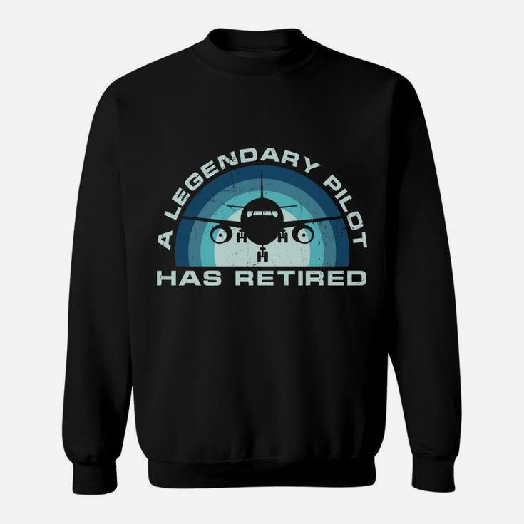 A Legendary Has Pilot Retired Vintage Style Job Title Sweatshirt