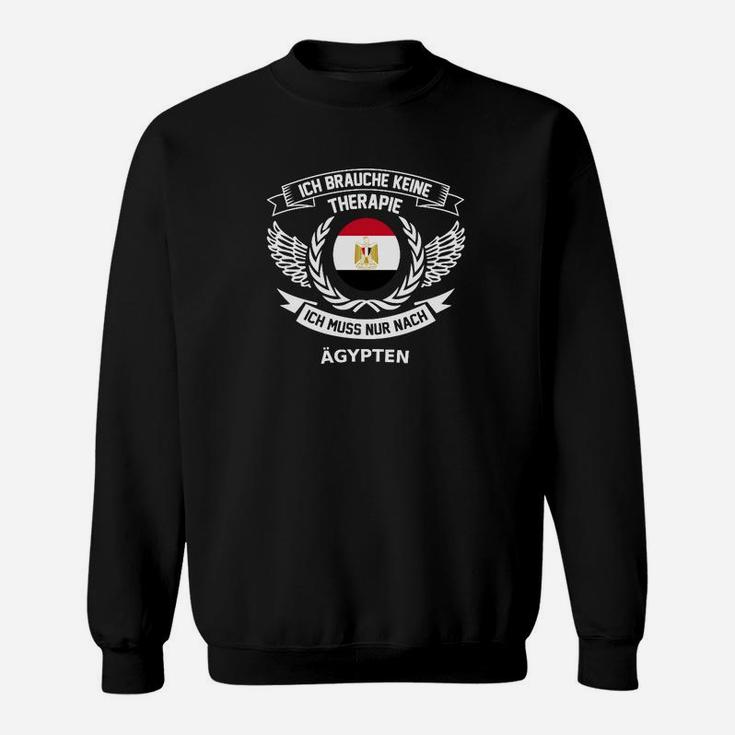 Ägypten-Liebhaber Sweatshirt, Therapie Spruch für Reisende