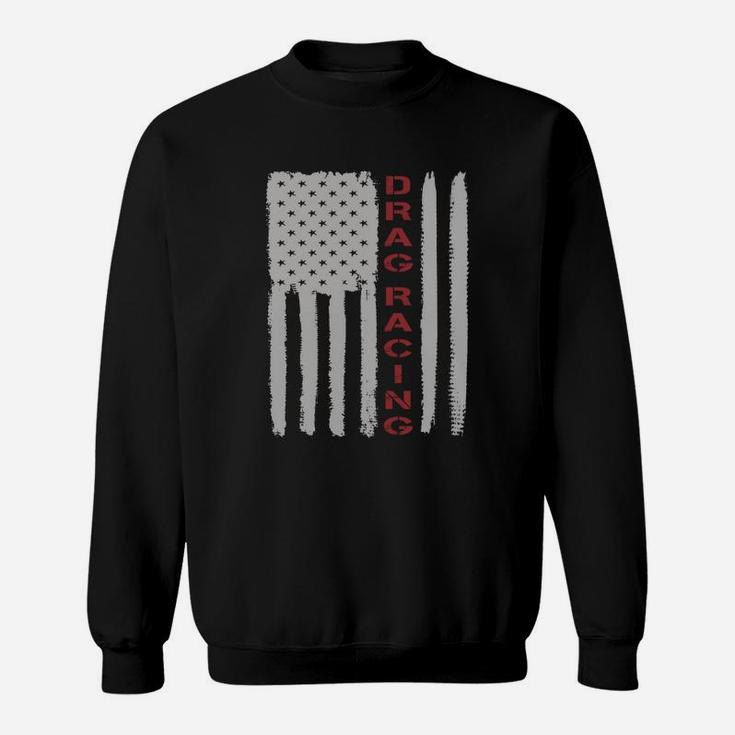 American Flag Drag Racing Car T-shirt Gift Sweat Shirt