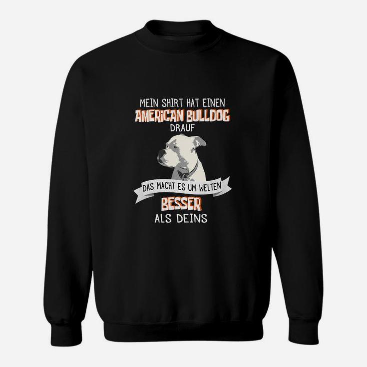 Amerikanische Bulldogge- Sweatshirt