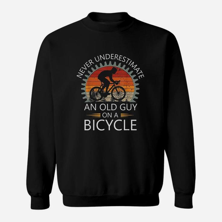 An Old Guy On A Bicycle Cycling Vintage Never Underestimate Sweat Shirt