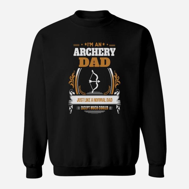 Archery Dad Shirt Gift Idea Epicshirtsunlimited Efz Sweat Shirt