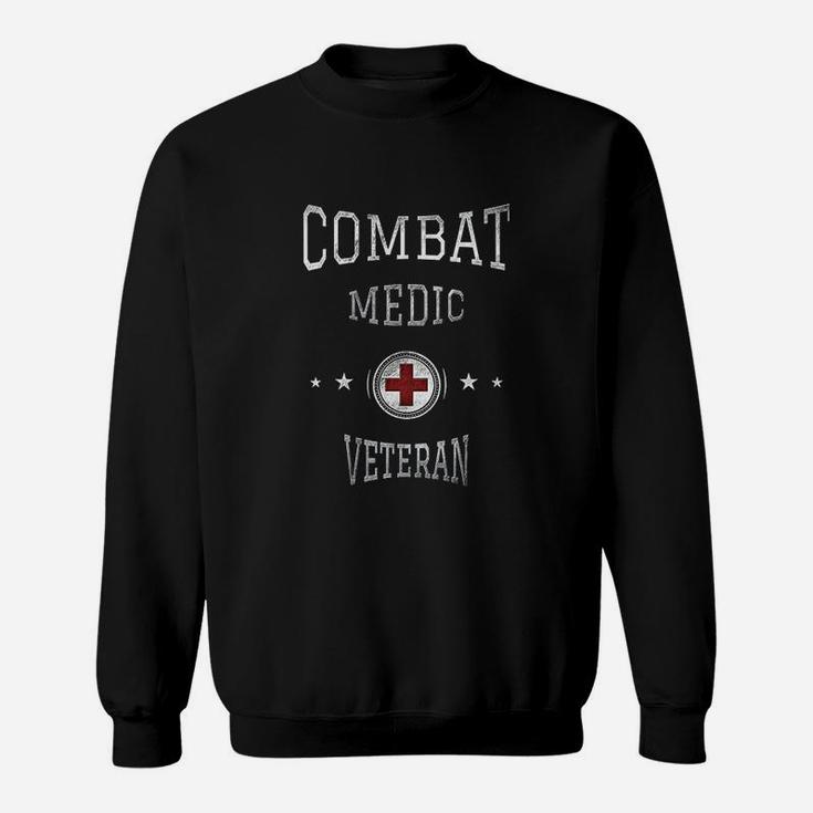 Army Combat Medic Veteran Gift Us Army Veteran Gift Sweat Shirt