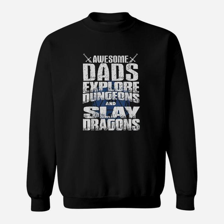 Awesome Dads Explore Dungeons D20 Tabletop Rpg Fantasy Gamer Sweat Shirt