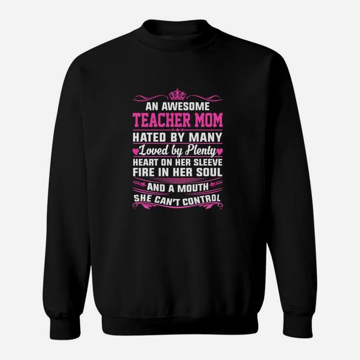 Awesome Teacher Mom Best Shirts For Women Sweat Shirt