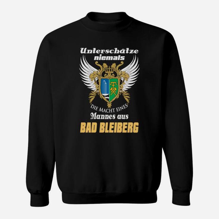 Bad Bleiberg Stolz Sweatshirt, Herren Adler Wappen mit Mächtigem Spruch