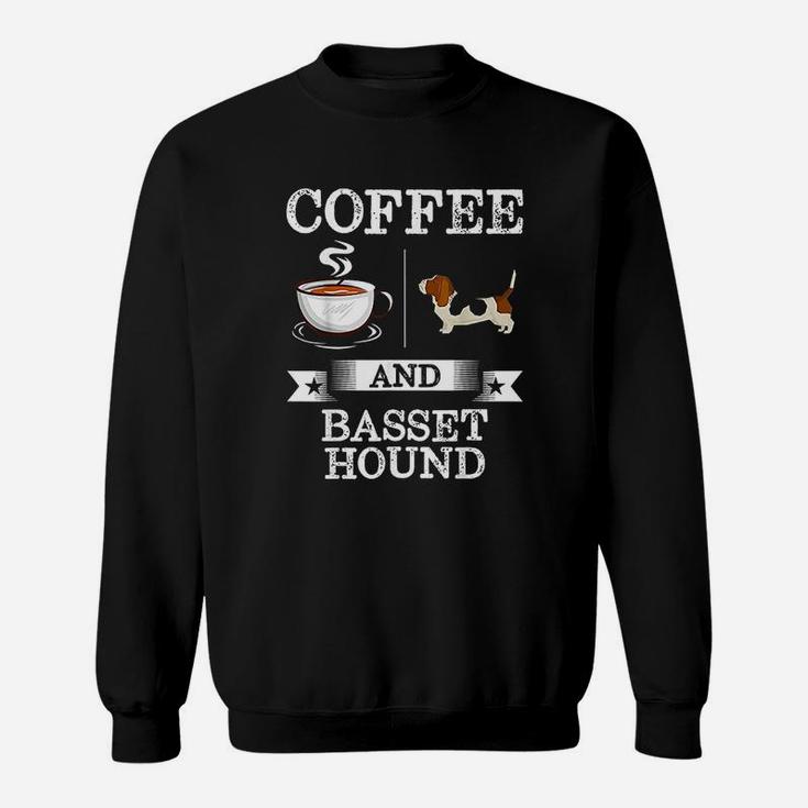 Basset Hound Coffee And Basset Hound Dog Sweat Shirt