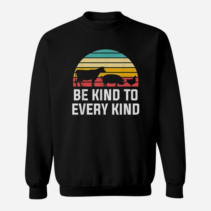 Be Kind To Every Kind Retro Vegan And Vegetarian Sweatshirt