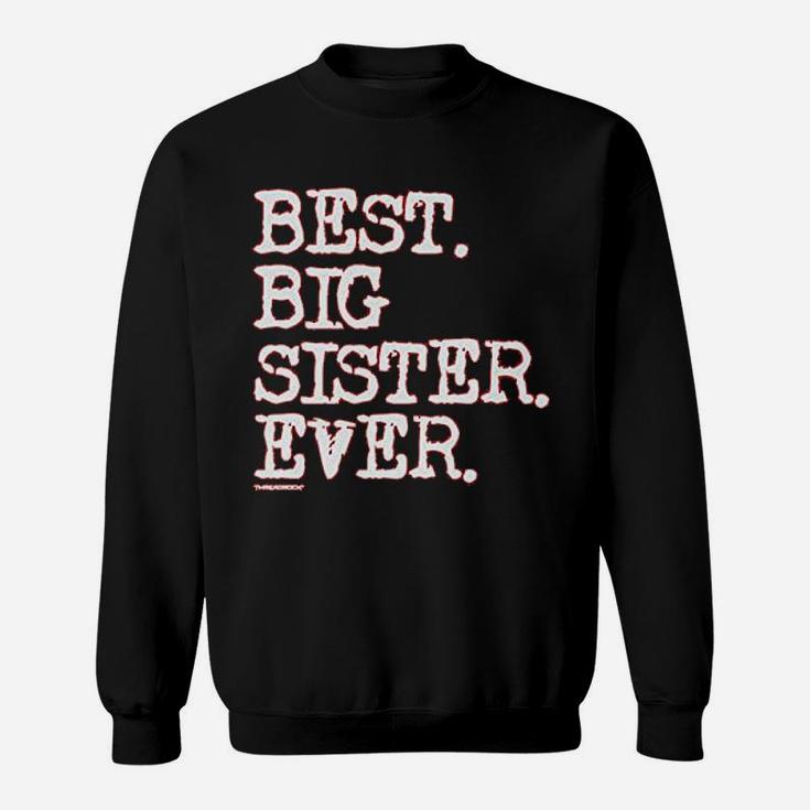 Best Big Sister Ever Youth Sweat Shirt