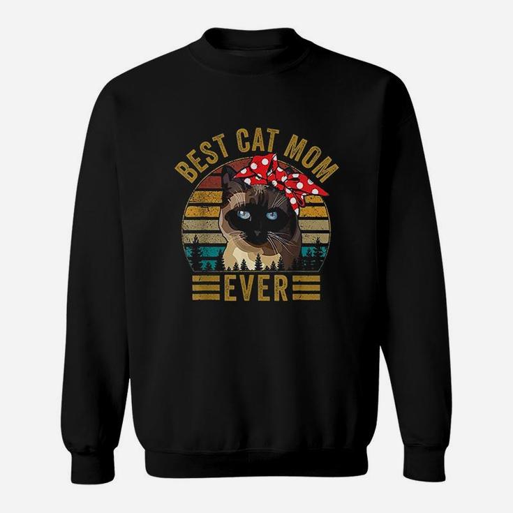 Best Cat Mom Ever Retro Vintage Siamese Cat Mothers Day Gift Sweat Shirt