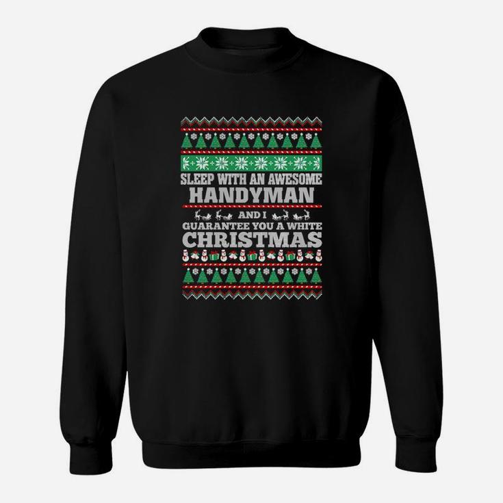 Best Family Jobs Gifts, Funny Works Gifts Ideas Sleep With Awesome Handyman Sweat Shirt