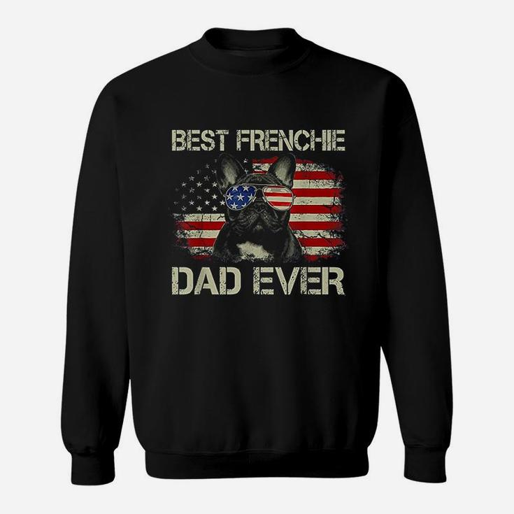 Best Frenchie Dad Ever Bulldog American Flag Gift Sweat Shirt