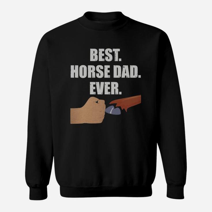 Best Horse Dad Shirt- Faithful Hoof Fist Bump Tee Sweatshirt
