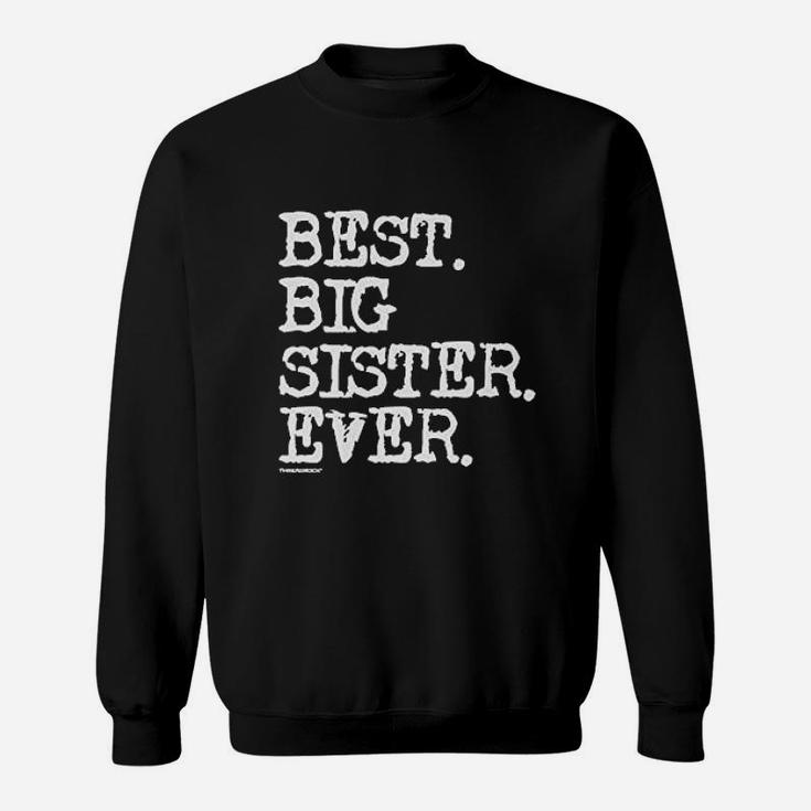 Big Girls Best Big Sister Ever Youth Sweat Shirt