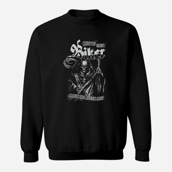 Biker Mach Die Augen Auf Sweatshirt