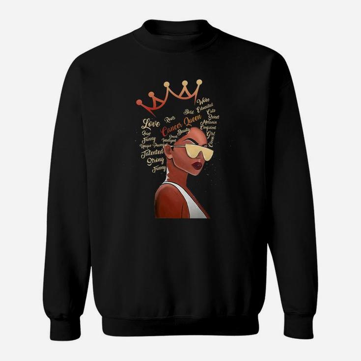 Black Crown Cancer Queen Black History Zodiac Birthday Gift For Women Sweatshirt