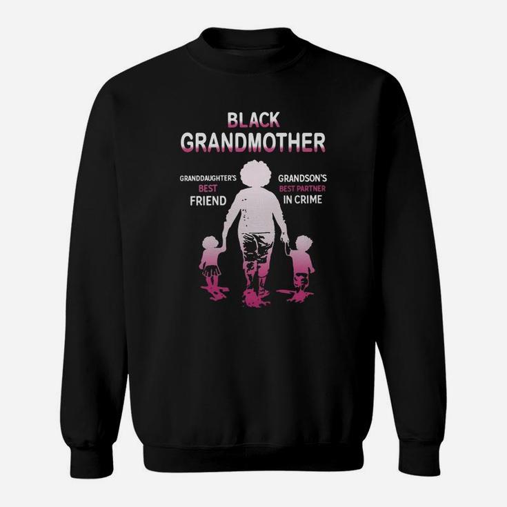 Black Month History Black Grandmother Grandchildren Best Friend Family Love Gift Sweat Shirt