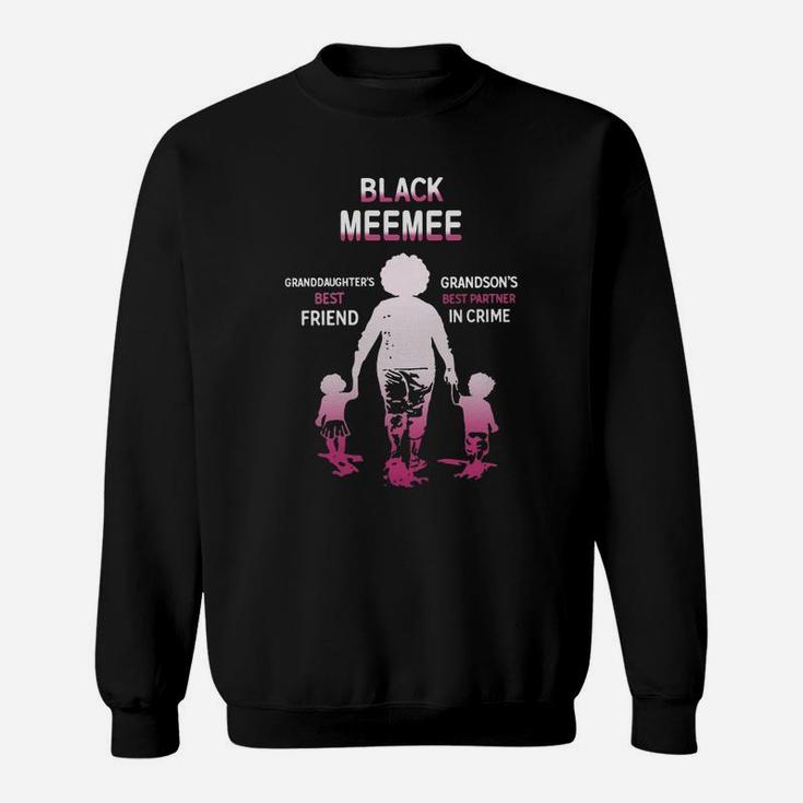 Black Month History Black Meemee Grandchildren Best Friend Family Love Gift Sweat Shirt