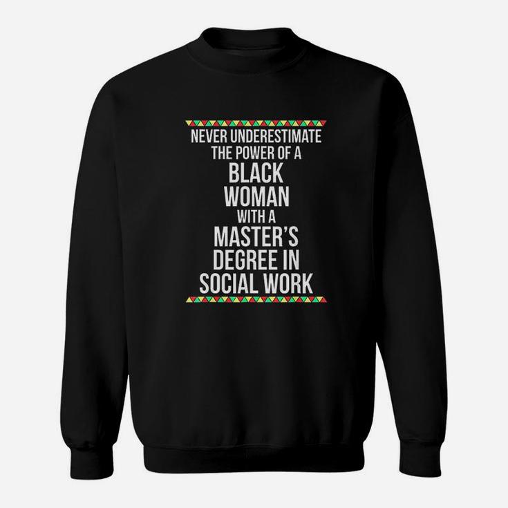 Black Queen Msw Social Work Masters Graduation Sweat Shirt