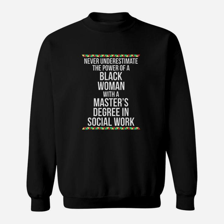 Black Queen Social Work Masters Graduation Sweat Shirt