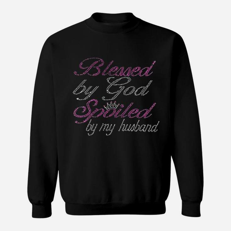 Blessed By God Spoiled My Husband Rhinestone Bling Sweat Shirt