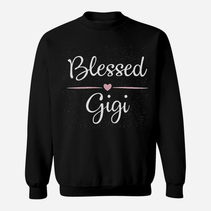 Blessed Gigi Mothers Day birthday Sweat Shirt