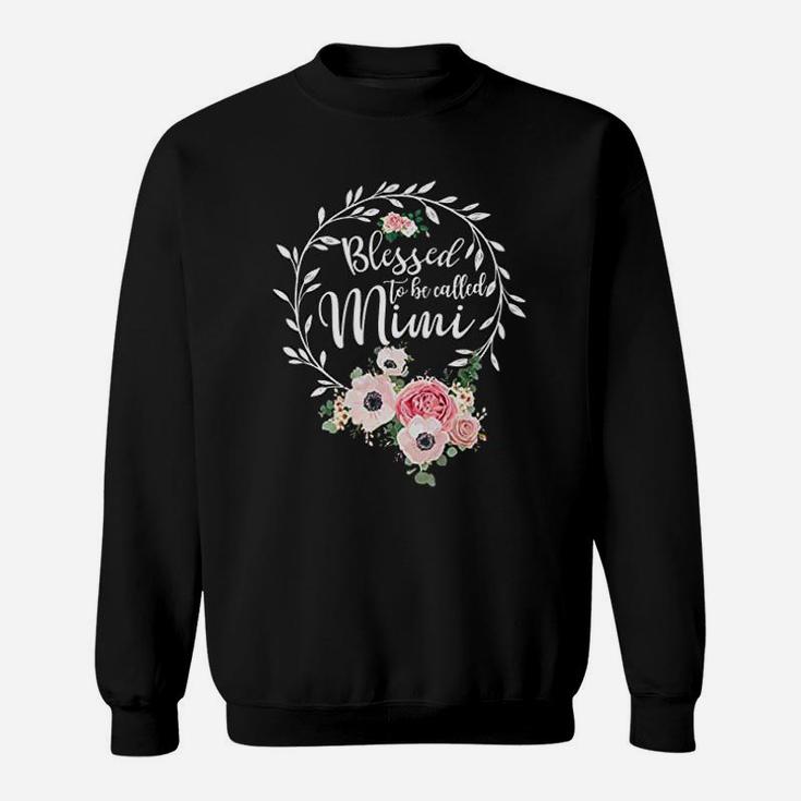 Blessed Mimi For Women Floral Grandma Blessed To Be Called Mimi Sweatshirt