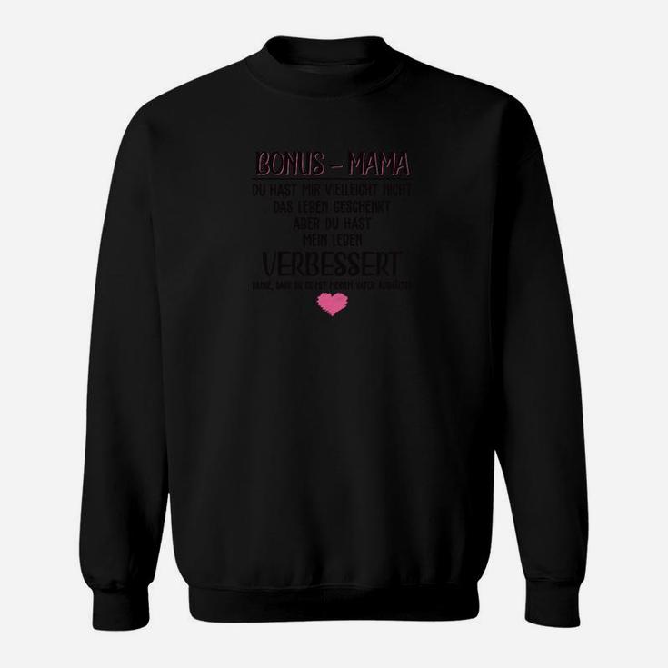 Bonus-Mama Schwarzes Sweatshirt mit Herz Motiv, Stiefmutter Tee