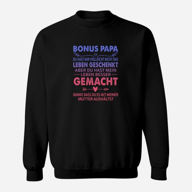 Bonus Papa Dankeschön Sweatshirt, Botschaft für Stiefvater, Schwarz