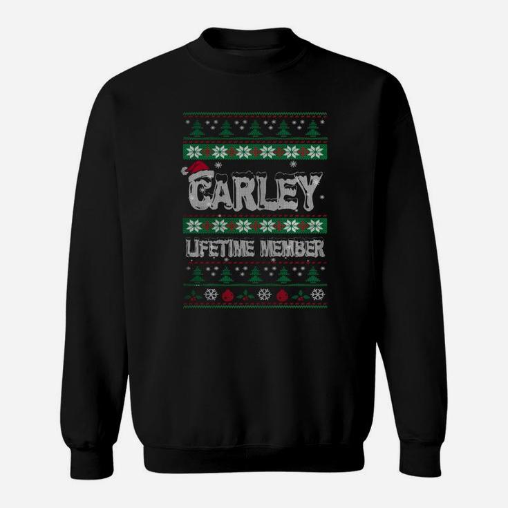 Carley Ugly Christmas Sweaters Lifetime Member Sweat Shirt