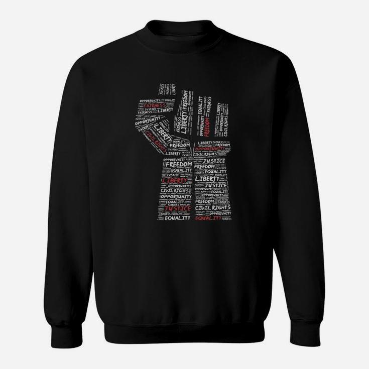 Civil Rights Power Fist Sweatshirt March For Justice Peace Sweatshirt