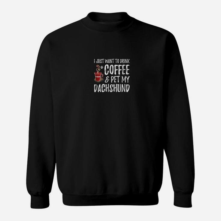 Coffee And Dachshund Shirt Funny Dog Mom Or Dog Dad Gift Sweat Shirt