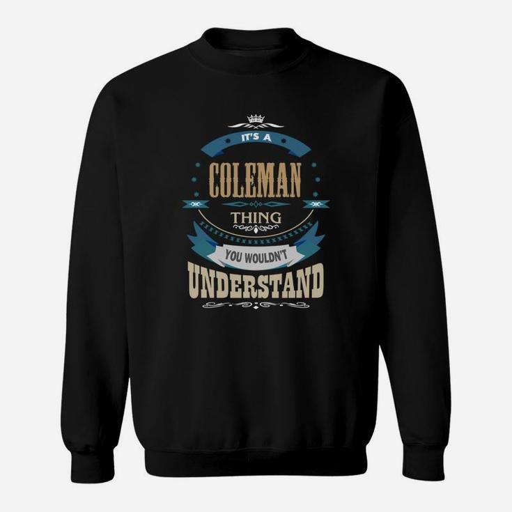 Coleman, It's A Coleman Thing Sweat Shirt