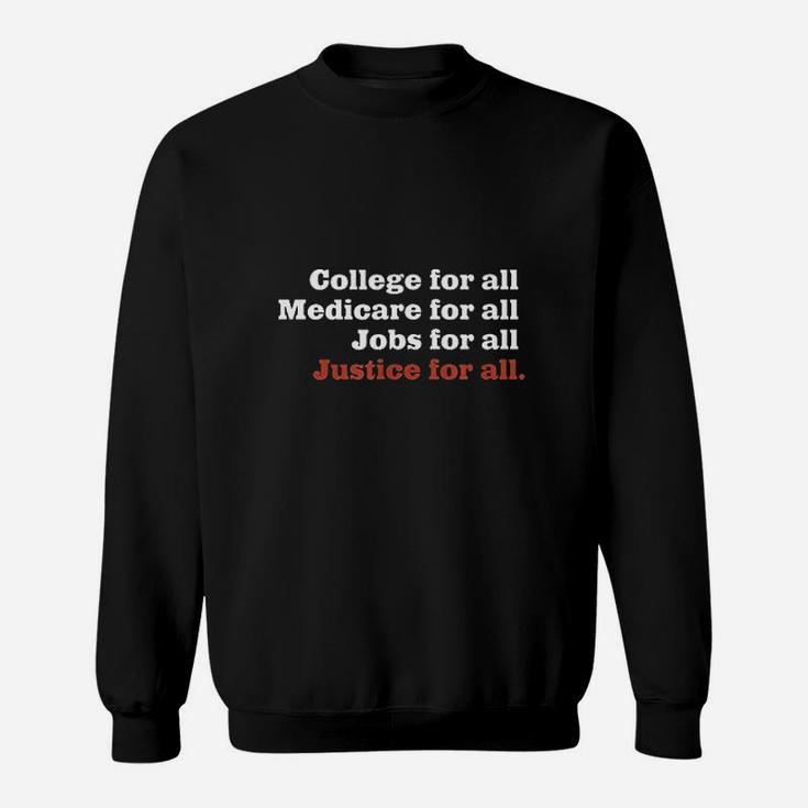 College Medicare Jobs Justice For All Novelty Sweat Shirt