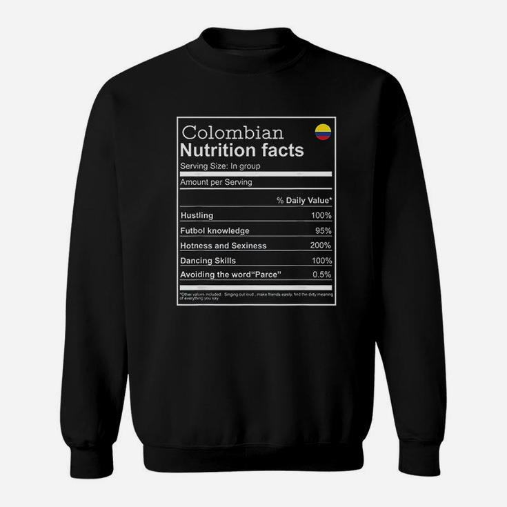 Colombian Nutrition Facts Funny Cool Graphic Sweat Shirt