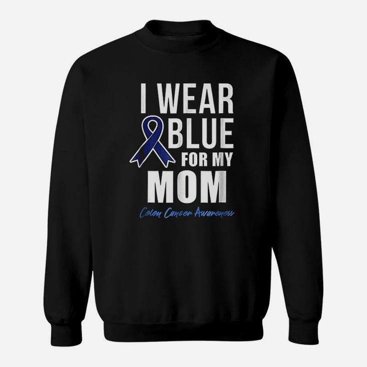 Colon I Wear Blue For My Mom Sweat Shirt