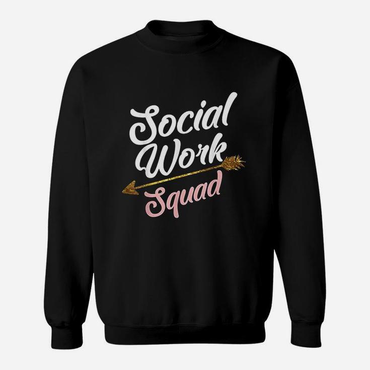 Cool Social Work Squad Funny Humanitarian Team Worker Gift Sweat Shirt