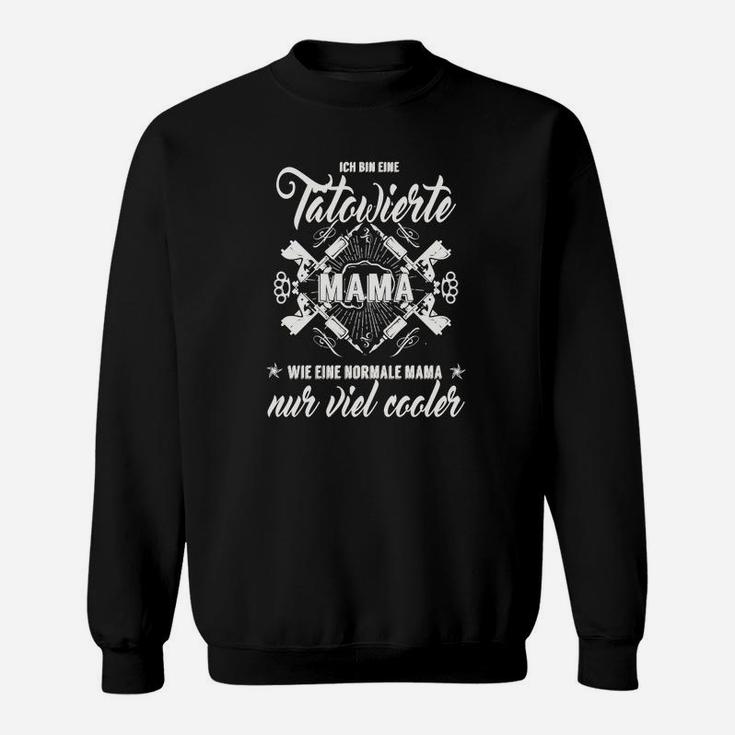 Cooles Tätowierte Mama Sweatshirt, Statement-Schwarztee