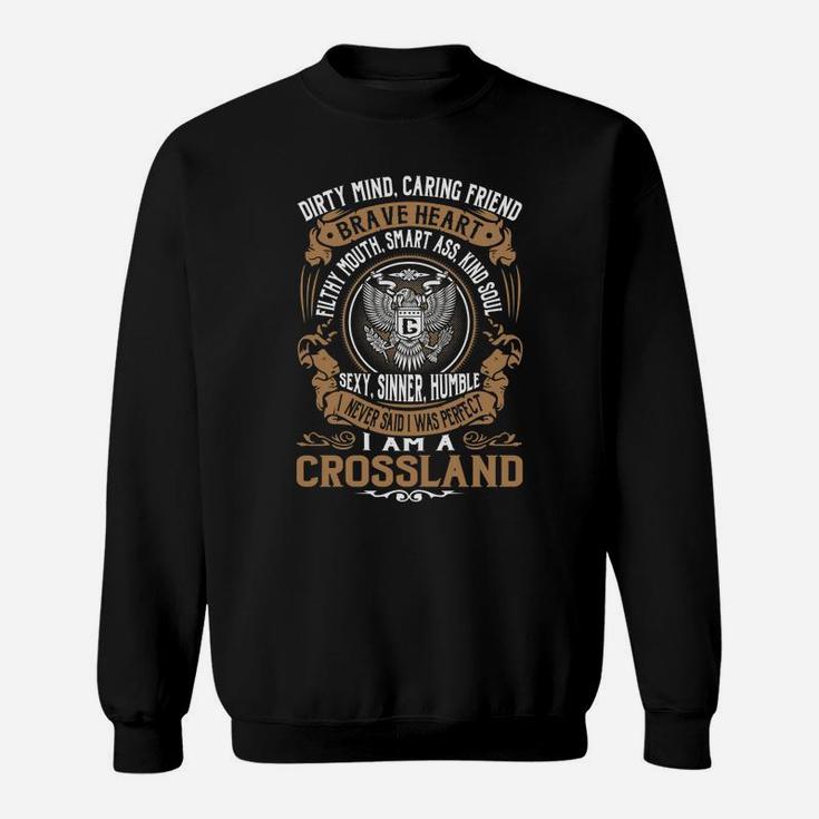 Crossland Last Name, Surname Tshirt Sweat Shirt