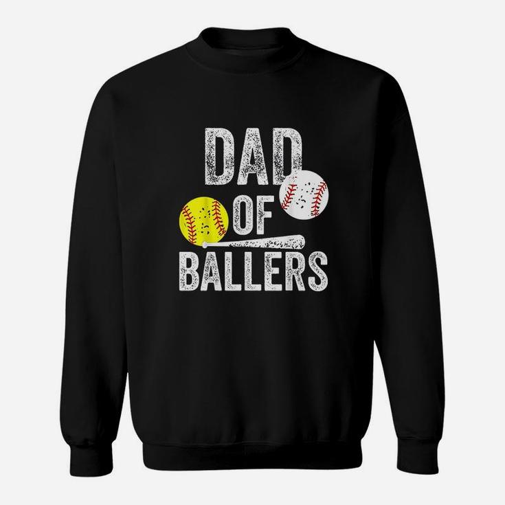 Dad Of Ballers Funny Baseball Softball Gift From Son Sweat Shirt