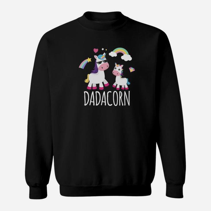 Dadacorn Unicorn Fathers Day Unicorn Dad And Baby Sweat Shirt