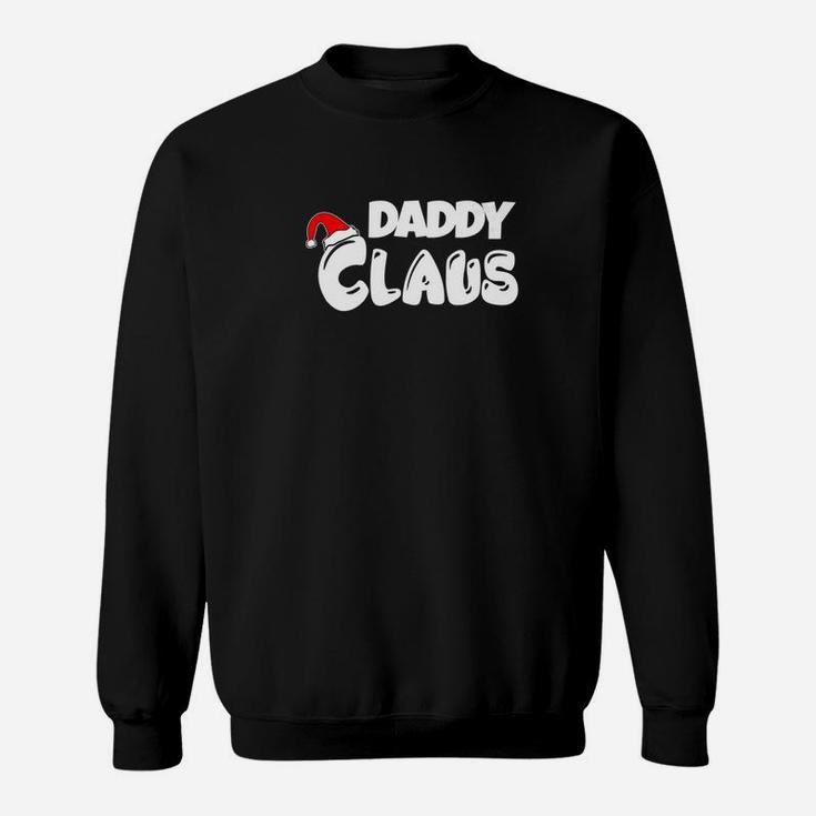 Daddy Claus Santa Hat Christmas Holiday Sweat Shirt