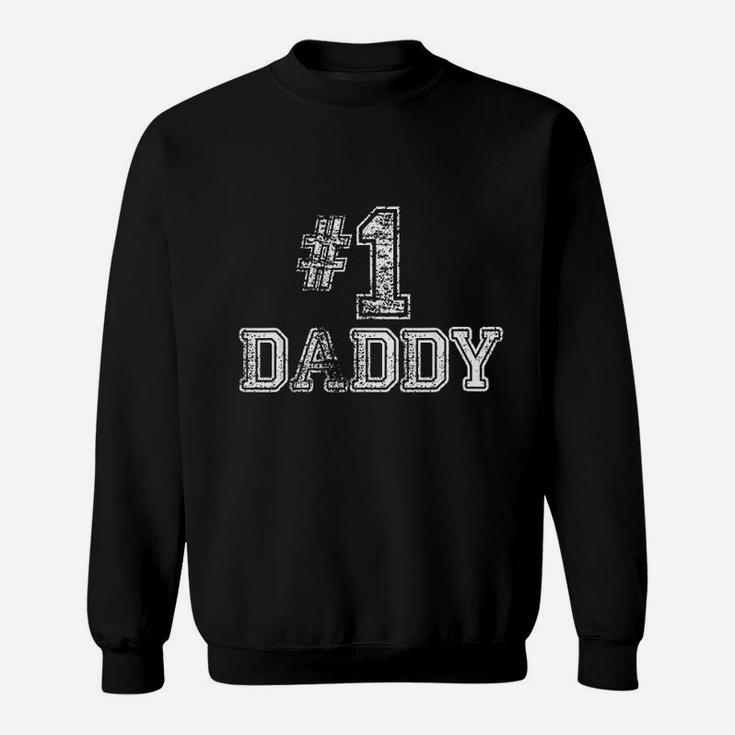 Daddy Dad Number One Fathers Day Gift Sweat Shirt