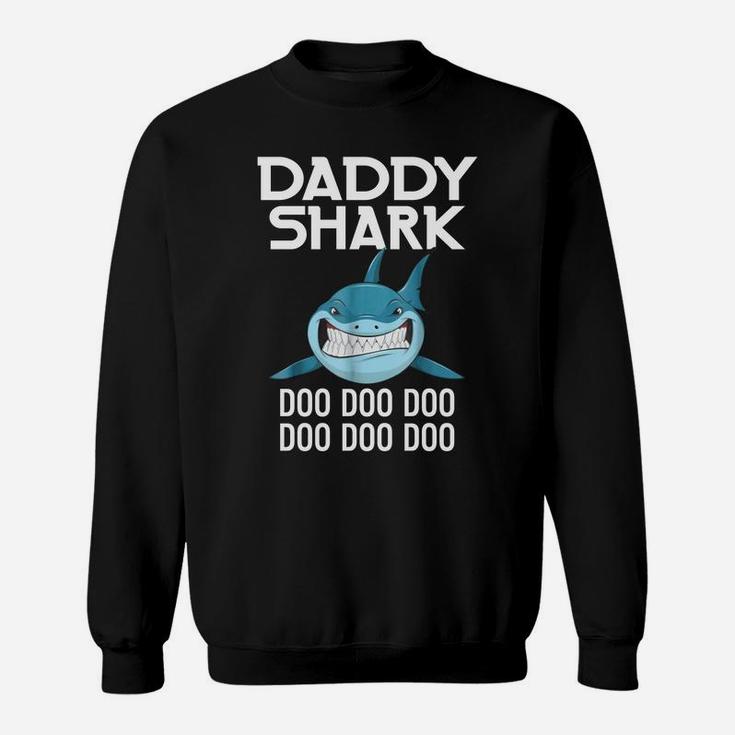 Daddy Shark- Baby Shark, best christmas gifts for dad Sweat Shirt