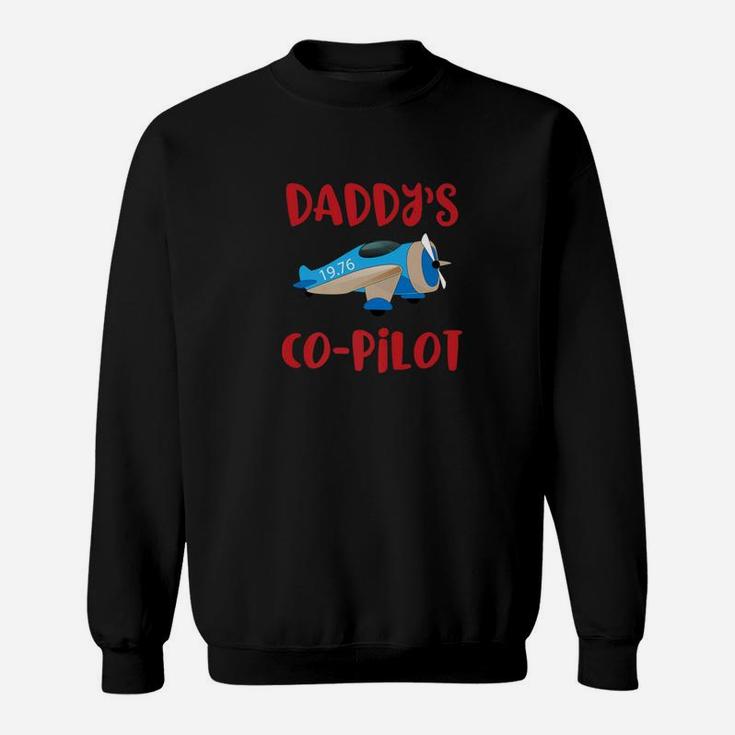 Daddys Co Pilot Aviation Airplane Shirt Gift Sweat Shirt